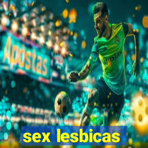 sex lesbicas